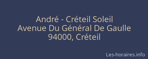 André - Créteil Soleil