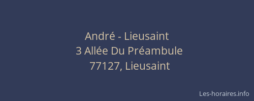 André - Lieusaint