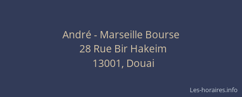 André - Marseille Bourse