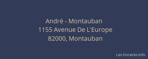 André - Montauban
