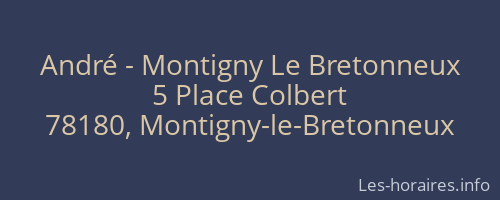 André - Montigny Le Bretonneux
