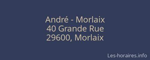 André - Morlaix