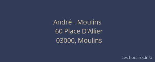 André - Moulins