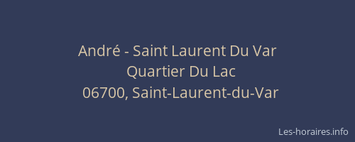 André - Saint Laurent Du Var