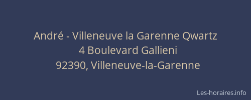 André - Villeneuve la Garenne Qwartz