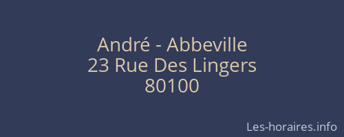 Andr&eacute; - Abbeville