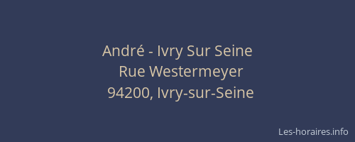 André - Ivry Sur Seine