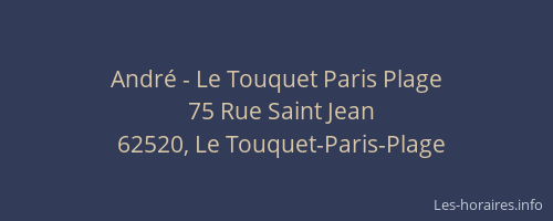 André - Le Touquet Paris Plage