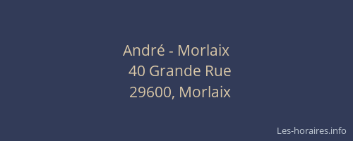 André - Morlaix