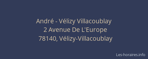 Andr&eacute; - V&eacute;lizy Villacoublay
