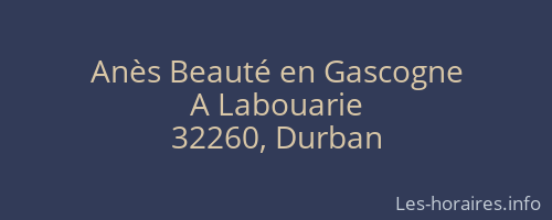 Anès Beauté en Gascogne
