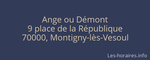 Ange ou Démont
