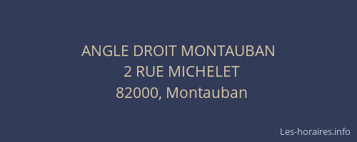 ANGLE DROIT MONTAUBAN