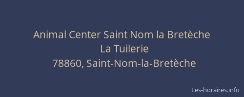 Animal Center Saint Nom la Bret&egrave;che