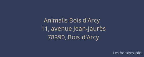Animalis Bois d'Arcy