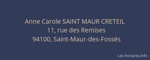 Anne Carole SAINT MAUR CRETEIL