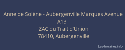Anne de Solène - Aubergenville Marques Avenue A13