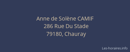 Anne de Sol&egrave;ne CAMIF