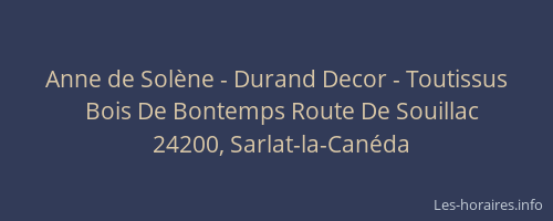 Anne de Solène - Durand Decor - Toutissus