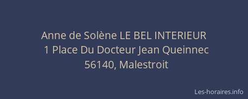 Anne de Sol&egrave;ne LE BEL INTERIEUR