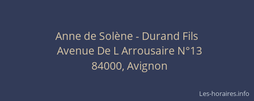 Anne de Solène - Durand Fils