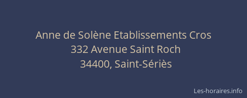 Anne de Solène Etablissements Cros