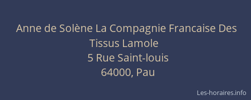 Anne de Solène La Compagnie Francaise Des Tissus Lamole