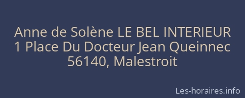 Anne de Solène LE BEL INTERIEUR