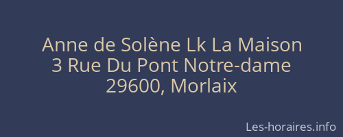 Anne de Solène Lk La Maison