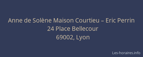 Anne de Solène Maison Courtieu – Eric Perrin