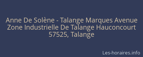 Anne De Solène - Talange Marques Avenue