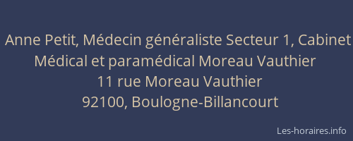 Anne Petit, Médecin généraliste Secteur 1, Cabinet Médical et paramédical Moreau Vauthier