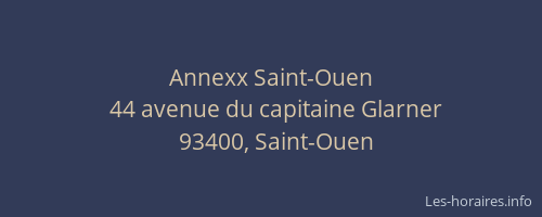 Annexx Saint-Ouen