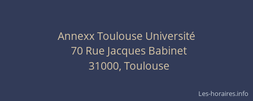 Annexx Toulouse Université