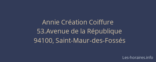 Annie Cr&eacute;ation Coiffure