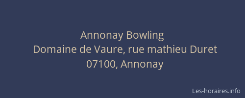 Annonay Bowling