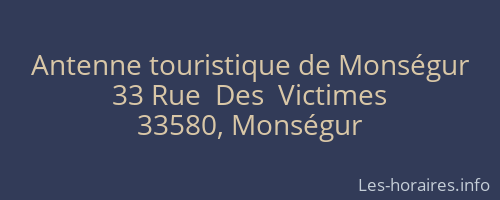 Antenne touristique de Monségur