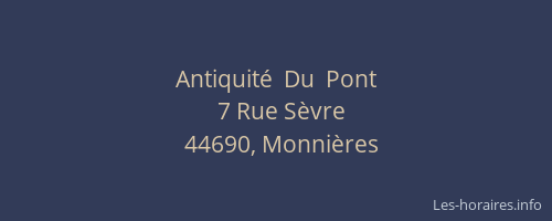 Antiquité  Du  Pont