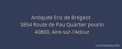 Antiquit&eacute; Eric de Br&eacute;geot