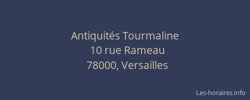 Antiquités Tourmaline