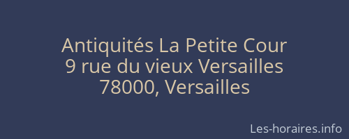 Antiquités La Petite Cour