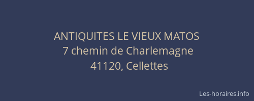 ANTIQUITES LE VIEUX MATOS