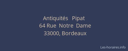 Antiquités   Pipat
