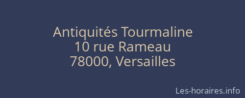 Antiquités Tourmaline