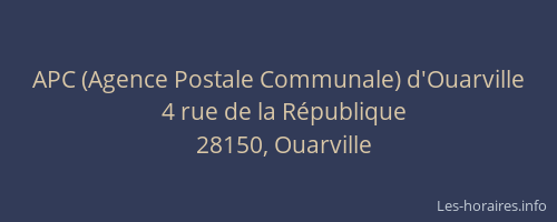 APC (Agence Postale Communale) d'Ouarville