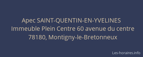 Apec SAINT-QUENTIN-EN-YVELINES