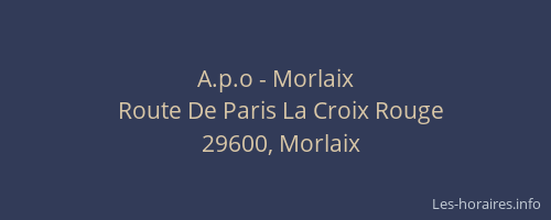 A.p.o - Morlaix