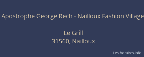 Apostrophe George Rech - Nailloux Fashion Village