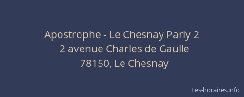 Apostrophe - Le Chesnay Parly 2