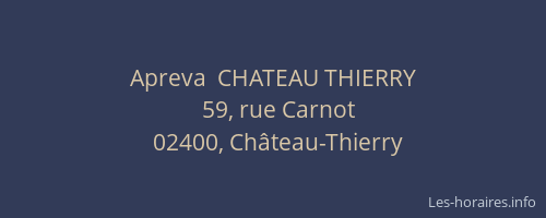 Apreva  CHATEAU THIERRY